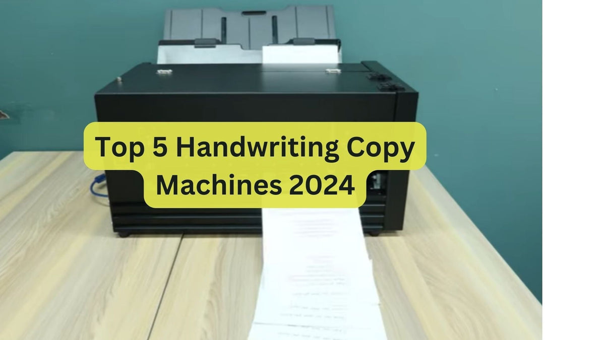 Top 5 Handwriting Copy Machines for 2025: Boost Efficiency ...